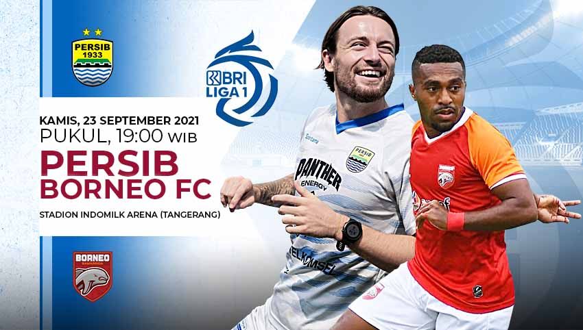 Berikut link live streaming pertandingan BRI Liga 1 2021-2022 pekan ke-4 antara Persib Bandung vs Borneo FC. Copyright: © Grafis: Yuhariyanto/Indosport.com