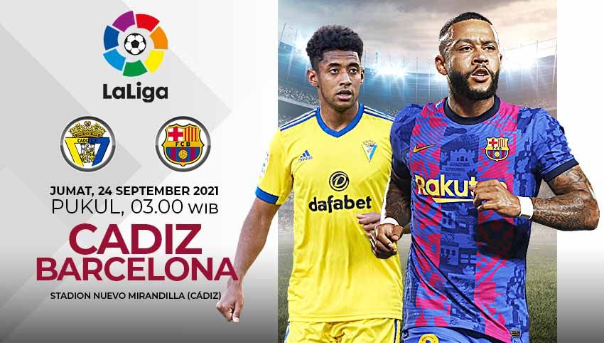 Berikut ini link live streaming pertandingan LaLiga Spanyol antara Cadiz vs Barcelona, yang bakal digelar pada Jumat (24/09/21) pukul 03.00 WIB. Copyright: © Grafis: Yuhariyanto/Indosport.com