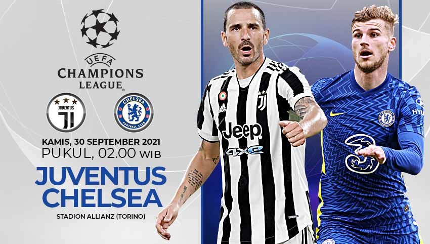 Link Live Streaming Pertandingan Liga Champions: Juventus vs Chelsea. Copyright: © Grafis: Yuhariyanto/Indosport.com