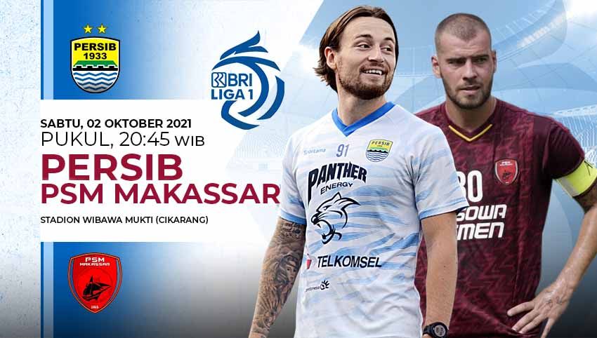 Prediksi pertandingan antara Persib Bandung vs PSM Makassar pada pekan keenam Liga 1 2021/22 di Stadion Wibawa Mukti, Bekasi, Sabtu (02/10/21). Copyright: © Grafis:Yanto/Indosport.com