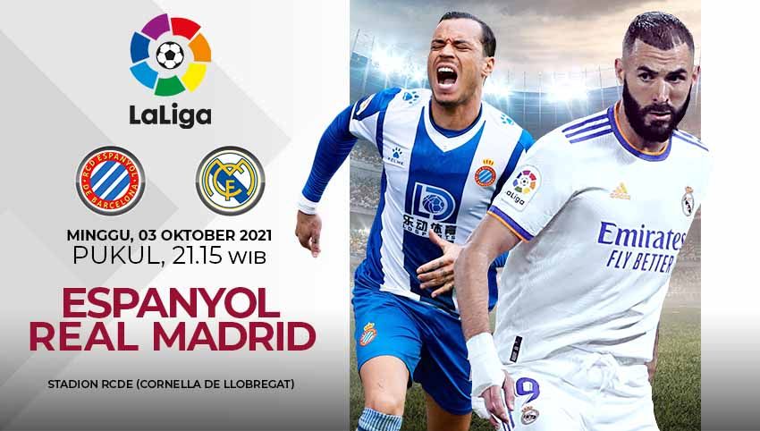Prediksi Liga Spanyol: Espanyol vs Real Madrid, Kokohkan Posisi Puncak. Copyright: © Grafis:Yanto/Football265.com