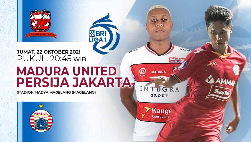 Berikut prediksi pekan kedelapan Liga 1 yang mempertemukan Madura United menjamu Persija Jakarta di Stadion Moch Soebroto, Magelang, Jumat (22/10/21) Copyright: © Grafis:Yanto/Indosport.com