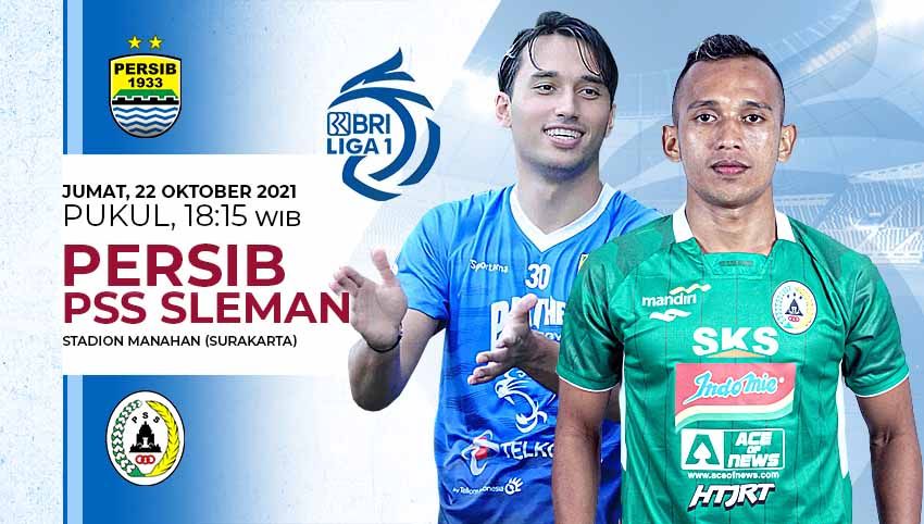 Prediksi pertandingan pekan kedelapan BRI Liga 1 2021-2022, antara Persib Bandung mengahadapi PSS Sleman di Stadion Manahan, Solo, Jumat (22/10/21). Copyright: © Grafis:Yanto/Indosport.com