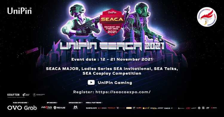 UniPin SEACA 2021, turnamen eSports terbesar di Asia Tenggara Copyright: © UniPin