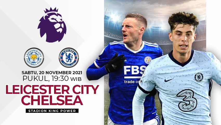 Link Live Streaming Leicester City vs Chelsea  Copyright: © INDOSPORT