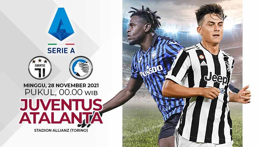 Juventus mengusung misi berat kala menjamu Atalanta pada pekan ke-14 Liga Italia 2021/22 di J Stadium, Minggu (28/11/21) pukul 00.00 WIB. Copyright: © Grafis: Yuhariyanto/Football265.com