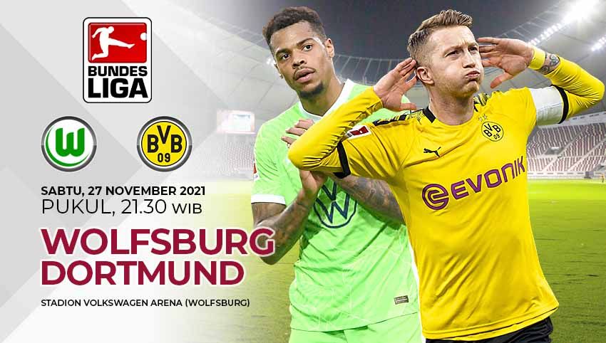 Duel seru tersaji di laga lanjutan Liga Jerman pekan ke-13 antara Wolfsburg vs Borussia Dortmund pada Sabtu (27/11/21) malam WIB di Stadion VW Arena. Copyright: © Grafis: Yuhariyanto/Indosport.com