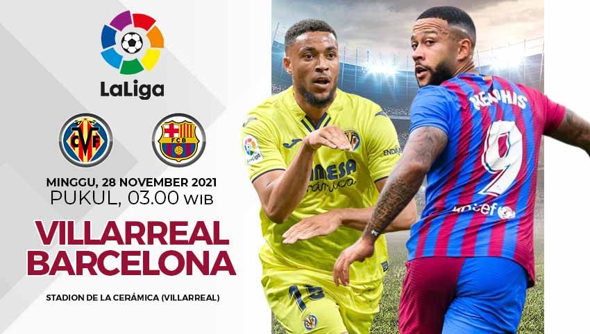 Berikut link live streaming pertandingan lanjutan pekan ke-15 kompetisi Liga Spanyol musim 2021-2022 antara Villarreal vs Barcelona. Copyright: © Grafis: Yuhariyanto/INDOSPORT.com