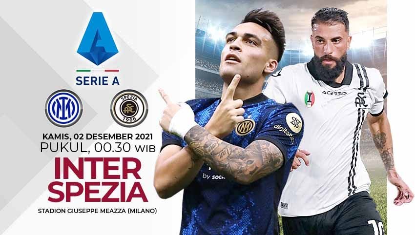 Inter Milan akan bertemu Spezia di pekan ke-15 Liga Italia 2021-2022 di Giuseppe Meazza, Kamis (02/12/21) pukul 00.30 dini hari WIB. Copyright: © Grafis: Yuhariyanto/Indosport.com