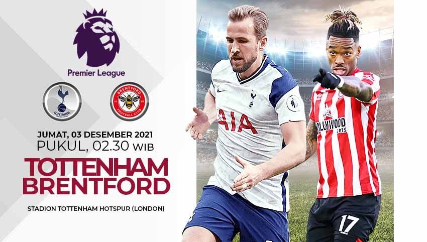 Tottenham Hotspur akan menjamu Brentford di pekan ke-14 Liga Inggris 2021/22 pada Jumat (03/12/21). Berikut prediksi pertandingannya. Copyright: © Grafis: Yuhariyanto/Indosport.com