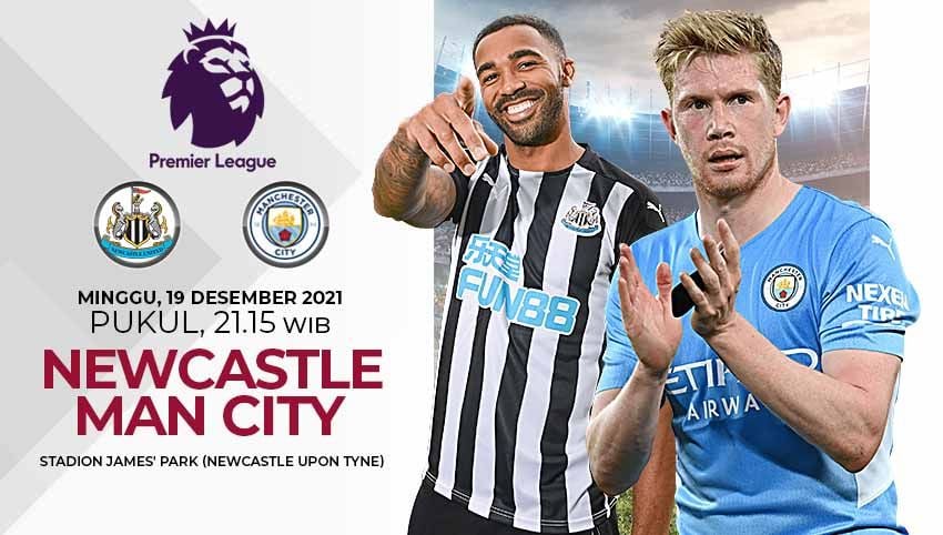 Newcastle United akan menjamu Manchester City di lanjutan Liga Inggris, Minggu (19/12/21) pukul 21.15 WIB. Copyright: © Grafis: Yuhariyanto/Indosport.com