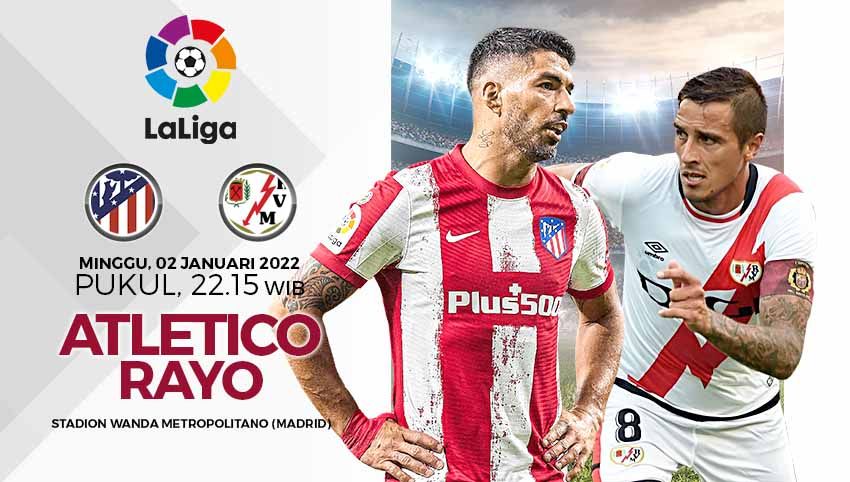 Atletico Madrid mengusung misi untuk memutus tren negatif kala menjamu Rayo Vallecano pada pekan ke-19 Liga Spanyol 2021/22. Copyright: © Grafis: Yuhariyanto/INDOSPORT.com
