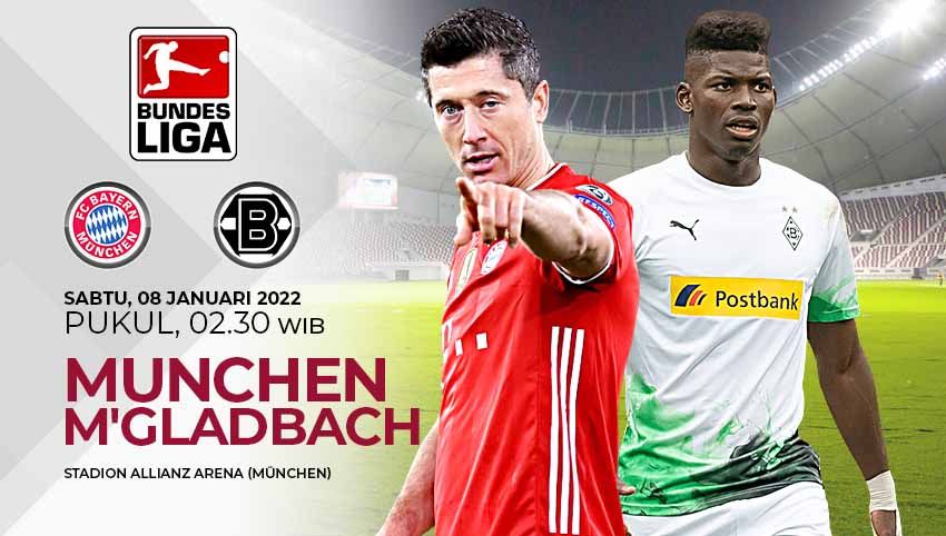 Berikut link live streaming pertandingan pekan ke-18 Liga Jerman 2021-2022 antara Bayern Munchen vs Borussia Monchengladbach. Copyright: © Grafis: Yuhariyanto/Indosport.com
