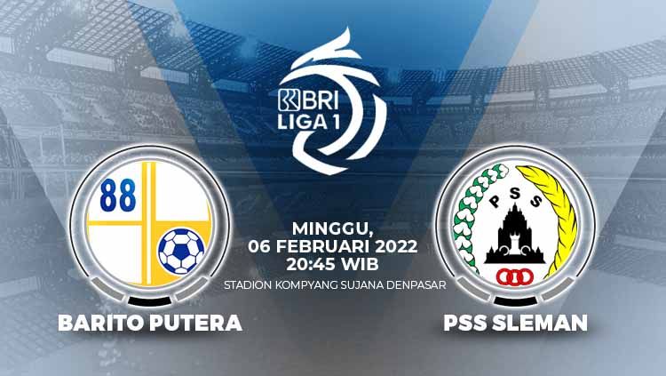 Susunan Pemain Barito Putera vs PSS Sleman di Pekan ke-23 Liga 1 2021-2022. Copyright: © Grafis: Eli Suhaeli/INDOSPORT