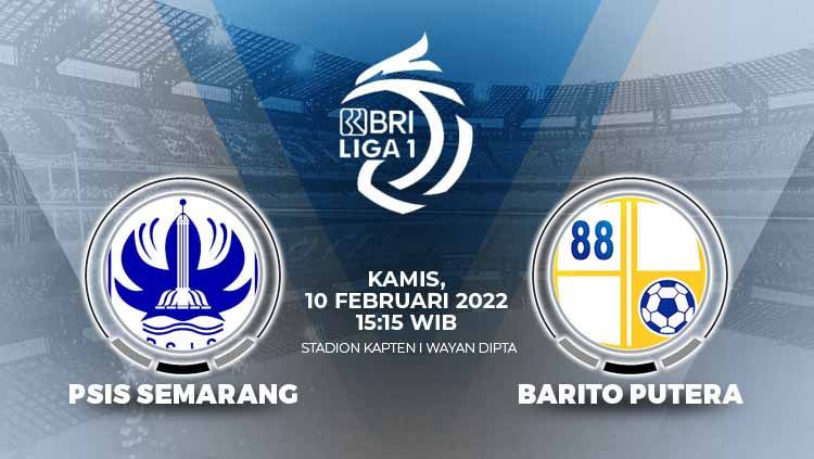 Berikut adalah prediksi pertandingan pekan ke-24, kompetisi BRI Liga 1 2021-22, yang mempertemukan PSIS Semarang vs Barito Putera, Kamis (10/02/22). Copyright: © Grafis: Eli Suhaeli/INDOSPORT
