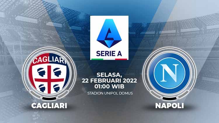 Prediksi untuk pertandingan Liga Italia 2021/2022 pekan ke-26 antara Cagliari vs Napoli yang akan berlangsung pada Selasa (22/02/22) pukul 01.00 WIB. Copyright: © Grafis: Eli Suhaeli/INDOSPORT