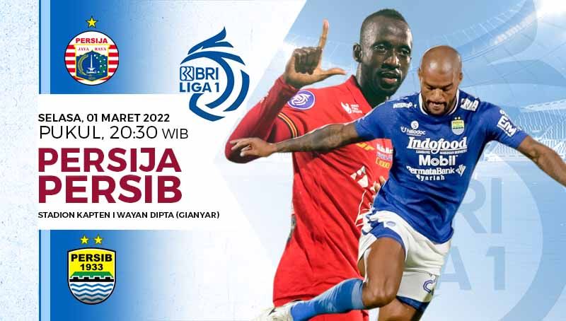 Berikut link live streaming pertandingan BRI Liga 1 2021-2022 yang mempertemukan Persija Jakarta vs Persib Bandung pada Selasa (02/03/22). Copyright: © Grafis: Yuhariyanto/INDOSPORT.com