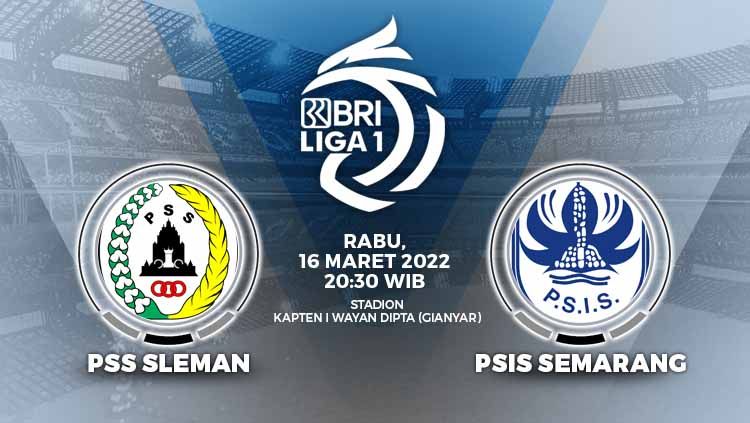 Prediksi Pekan ke-31 Liga 1 PSS Sleman vs PSIS Semarang: Elang Jawa Hanya Butuh Satu Poin. Copyright: © Grafis: Yuhariyanto/INDOSPORT.com