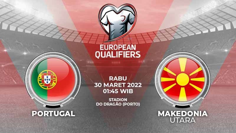 Link streaming pertandingan Kualifikasi Piala Dunia 2022 zona Eropa antara Portugal vs Makedonia Utara yang akan digelar hari ini Rabu (30/01/220 dini hari WIB. Copyright: © Grafis: Yuhariyanto/Indosport.com