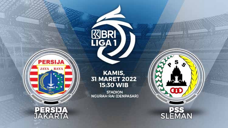 Berikut link live streaming pertandingan Liga 1 antara Persija Jakarta vs PSS Sleman pada Kamis (31/03/22) mulai pukul 15:30 WIB. Copyright: © Grafis: Yuhariyanto/INDOSPORT.com