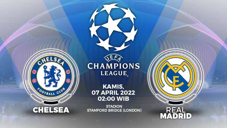 Berikut prediksi leg pertama perempat final Liga Champions 2021/22 antara Chelsea vs Real Madrid, Kamis (07/04/22) pukul 02:00 WIB. Copyright: © Grafis: Yuhariyanto/INDOSPORT.com