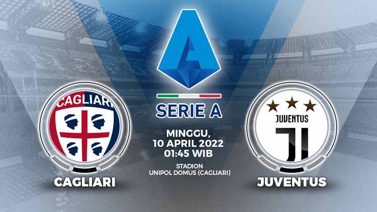 Berikut link live streaming pertandingan Liga Italia 2021/2022 antara Cagliari vs Juventus pada Minggu (10/04/22) pukul 01.45 WIB. Copyright: © Grafis: Yuhariyanto/INDOSPORT.com
