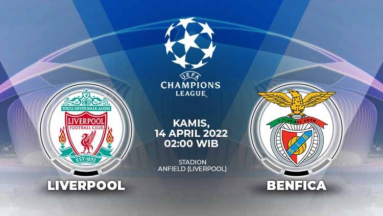 Berikut ini prediksi pertandingan leg kedua perempat final Liga Champions 2021/22 antara Liverpool vs Benfica, Kamis (14/04/22) pukul 02:00 WIB. Copyright: © Grafis: Yuhariyanto/Indosport.com