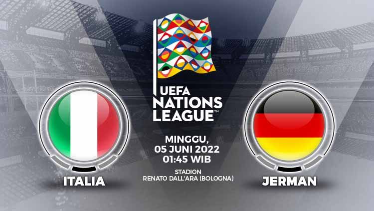 Link live streaming pertandingan UEFA Nations League Grup A3 antara Italia vs Jerman yang digelar pada Minggu (05/06/22), pukul 01.45 WIB. Copyright: © Grafis: Yuhariyanto/INDOSPORT.com