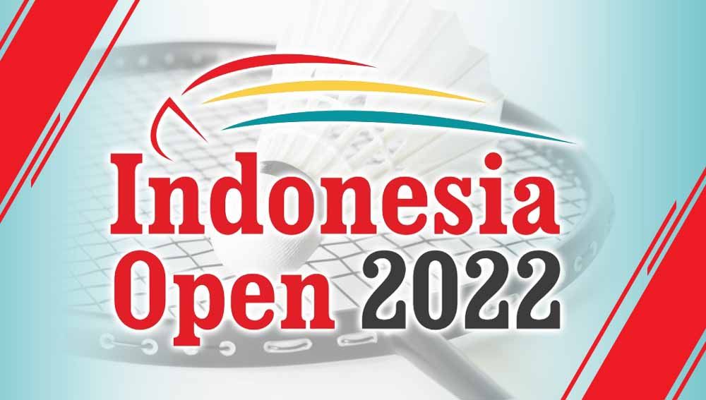 Berikut drawing lengkap turnamen Indonesia Open 2022. Copyright: © Grafis: Yuhariyanto/Indosport.com