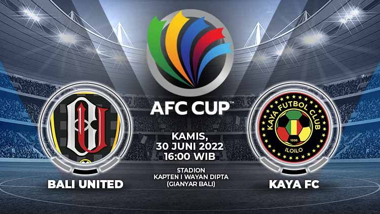 Berikut link live streaming pertandingan Grup G Piala AFC 2022 antara Bali United kontra Kaya FC di mana laga akan digelar Kamis (30/06/22) pukul 16.00 WIB. Copyright: © Grafis: Yuhariyanto/INDOSPORT