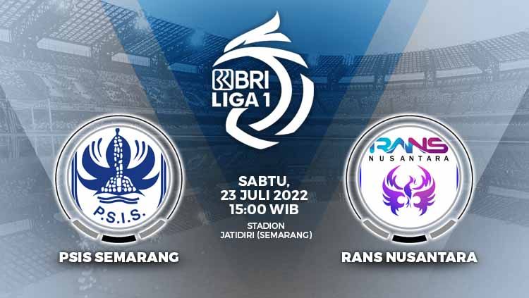 Berikut prediksi pertandingan pekan perdana Liga 1 2022/23 antara PSIS Semarang vs RANS Nusantara FC di Stadion Jatidiri, Sabtu (23/07/22). Copyright: © Grafis: Yanto/INDOSPORT