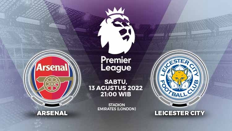 Berikut prediksi pertandingan Liga Inggris (Premier League) 2022/23 antara Arsenal vs Leicester City, Sabtu (13/08/22) WIB pukul 21:00 WIB. Copyright: © Grafis: Yuhariyanto/INDOSPORT