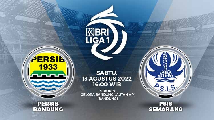 Link live streaming pertandingan pekan keempat Liga 1 antara Persib Bandung menghadapi PSIS Semarang di Stadion Gelora Bandung Lautan Api, Sabtu (13/08/22). Copyright: © Grafis: Yuhariyanto/INDOSPORT