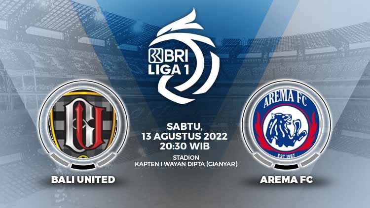 Bali United akan menghadapi Arema FC pada laga pekan keempat Liga 1 di Stadion Kapten I Wayan Dipta Gianyar, Sabtu (13/08/22). Copyright: © Grafis: Yuhariyanto/INDOSPORT