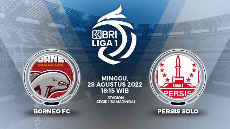 Berikut ini prediksi pertandingan kompetisi Liga 1 2022/23 antara Borneo FC melawan Persis Solo di Stadion Segiri, Samarinda, Minggu (28/08/22) malam. Copyright: © Grafis: Yuhariyanto/INDOSPORT