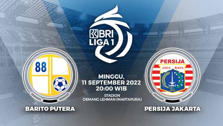 Berikut adalah jadwal dan link live streaming pertandingan Liga 1 2022 pekan kesembilan, antara PS Barito Putera vs Persija Jakarta, Minggu (11/09/22). Copyright: © Grafis: Yuhariyanto/INDOSPORT