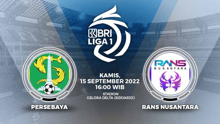 Berikut adalah link live streaming pertandingan Liga 1 Indonesia pekan ke-10, antara Persebaya vs RANS Nusantara FC, Kamis (15/09/22). Copyright: © Grafis: Yuhariyanto/INDOSPORT