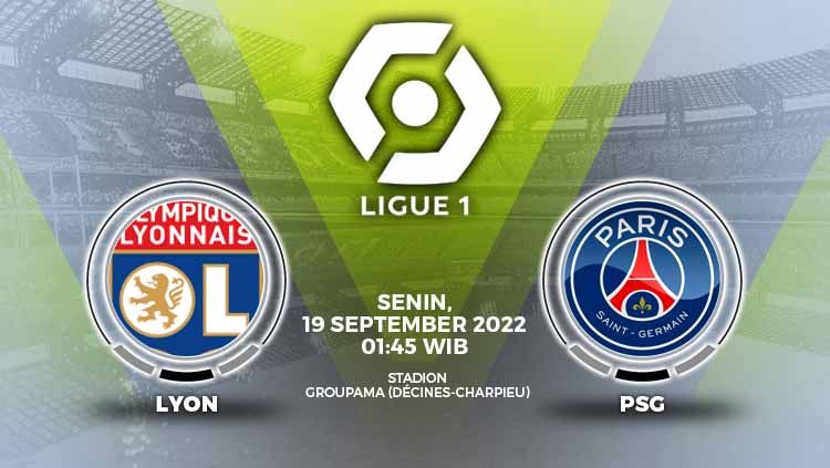 Prediksi Liga Prancis (Ligue 1) lanjutan pekan ke-8 antara Olympique Lyon vs Paris Saint-Germain yang akan digelar Senin (19/08/22) pukul 01.45 WIB. Copyright: © Grafis: Yuhariyanto/INDOSPORT