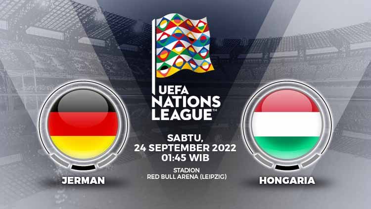 Prediksi UEFA Nations League Jerman vs Hungaria pada Sabtu (24/09/22) dini hari WIB, tampil tandang namun The Magyars siap kejutkan Die Mannschaft lagi. Copyright: © Grafis: Yuhariyanto/INDOSPORT