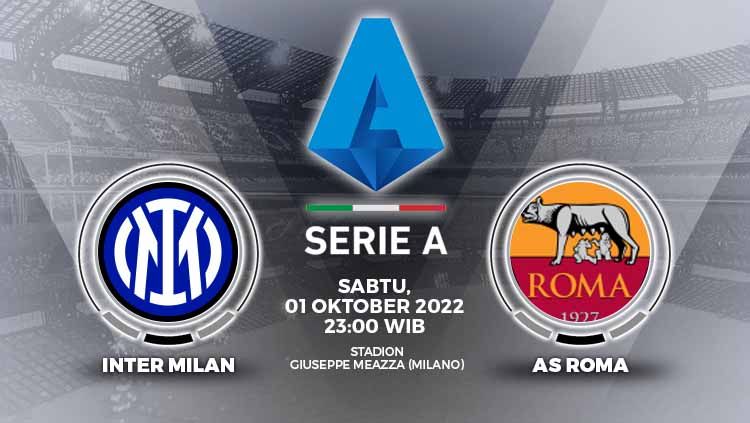 Inter Milan akan menjamu AS Roma di pekan ke-8 Liga Italia (Serie A) 2022-2023. Berikut prediksi pertandingannya. Copyright: © Grafis: Yuhariyanto/INDOSPORT