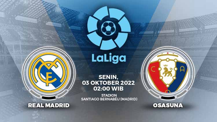 Prediksi pertandingan antara Real Madrid vs Osasuna (LaLiga Spanyol). Copyright: © Grafis: Yuhariyanto/INDOSPORT