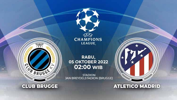 Berikut prediksi Liga Champions 2022/2023, antara Club Brugge vs Atletico Madrid, Rabu (05/10/22). Copyright: © Grafis: Yuhariyanto/INDOSPORT