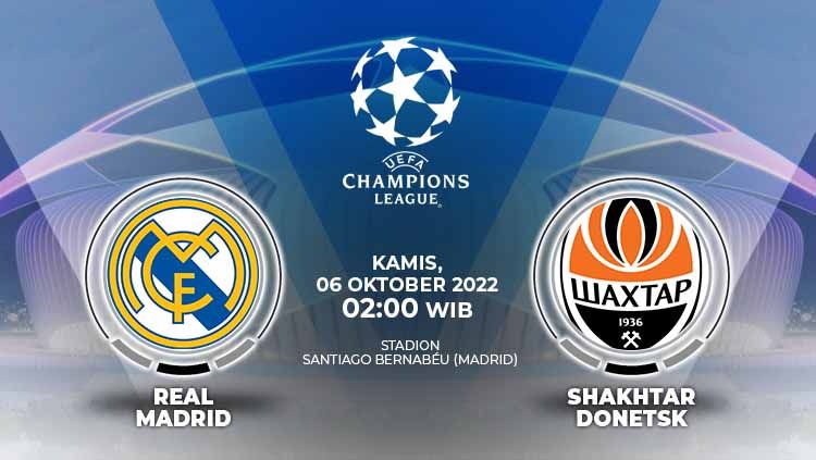 Berikut prediksi Liga Champions Real Madrid vs Shakhtar Donetsk yang laganya akan digelar pada Kamis (06/10/22) dini hari WIB. Copyright: © Grafis: Yuhariyanto/INDOSPORT