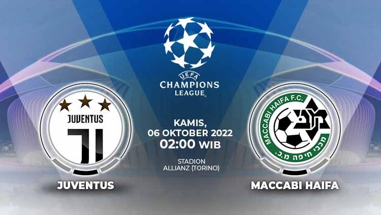 Berikut adalah link live streaming pertandingan Grup H Liga Champions antara Juventus vs Maccabi Haifa. Copyright: © Grafis: Yuhariyanto/INDOSPORT