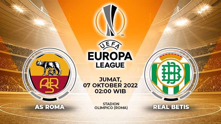 Berikut link live streaming Liga Europa 2022/23 antara AS Roma vs Real Betis pada Jumat (07/10/22) pukul 02.00 dini hari WIB. Copyright: © Grafis: Yuhariyanto/INDOSPORT