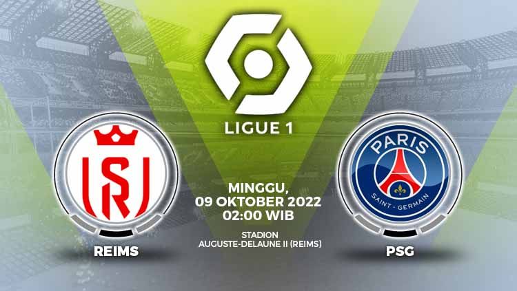 Berikut link live streaming Liga Prancis (Ligue 1) antara Reims vs Paris Saint-Germain (PSG), Minggu, (09/10/22), pukul 02.00 WIB. Copyright: © Grafis: Yuhariyanto/INDOSPORT