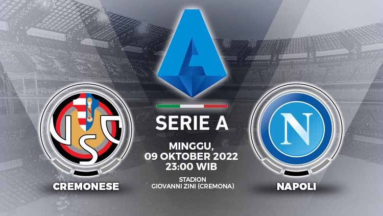 Prediksi pertandingan antara Cremonese vs Napoli (Liga Italia). Copyright: © Grafis: Yuhariyanto/INDOSPORT