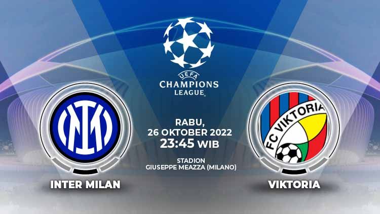 Berikut link live streaming Liga Champions antara Inter Milan vs Viktoria pada Rabu (26/10/22), mulai pukul 23.45 WIB. Copyright: © Grafis: Yuhariyanto/INDOSPORT