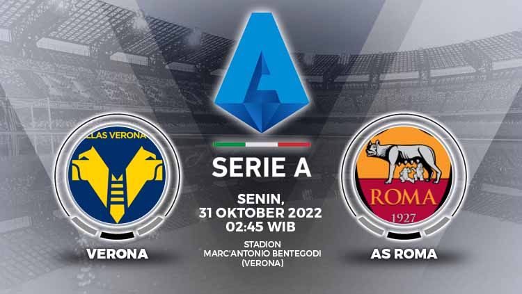 Berikut link live streaming Liga Italia (Serie A) malam ini antara Verona vs Roma pada Selasa (01/11/22) pada pukul 00.30 WIB. Copyright: © Grafis: Yuhariyanto/INDOSPORT