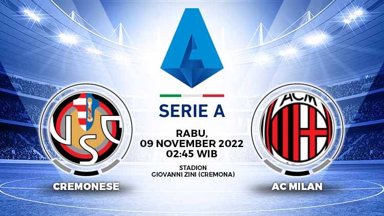 Berikut adalah prediksi pertandingan Liga Italia 2022 pekan ke-14, yang mempertemukan Cremonese vs AC Milan, Selasa malam atau Rabu (09/11/22) dini hari WIB. Copyright: © Grafis: Yuhariyanto/INDOSPORT